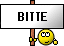 Bitte :bitte: :bitte: